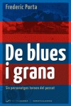 DE BLUES I GRANA