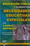 EDUCACIÓN FÍSICA Y ALUMNOS CON NECESIDADES EDUCATIVAS ESPECIALES POR CAUSAS MOTR