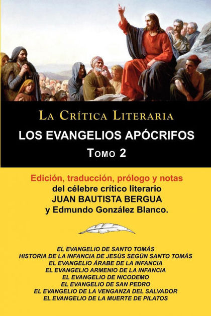 LOS EVANGELIOS APOCRIFOS TOMO 2, COLECCION LA CRITICA LITERARIA POR EL CELEBRE C