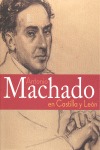 ANTONIO MACHADO EN CASTILLA Y LEÓN