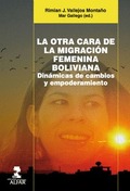 LA OTRA CARA DE LA MIGRACIÓN FEMENINA BOLIVIANA