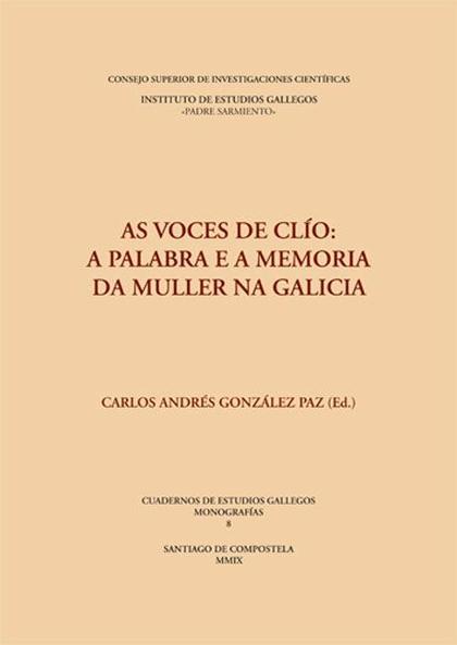 AS VOCES DE CLÍO : LA PALABRA E A MEMORIA DA MULLER NA GALICIA