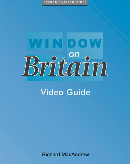 WINDOW ON BRITAIN.VIDEO GUIDE