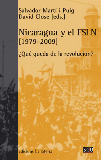 NICARAGUA Y EL FSLN (1979-2009) : ¿QUÉ QUEDA DE LA REVOLUCIÓN?
