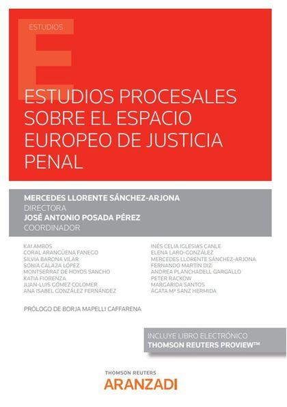 ESTUDIOS PROCESALES SOBRE EL ESPACIO EUROPEO DE JUSTICIA PENAL (PAPEL + E-BOOK)