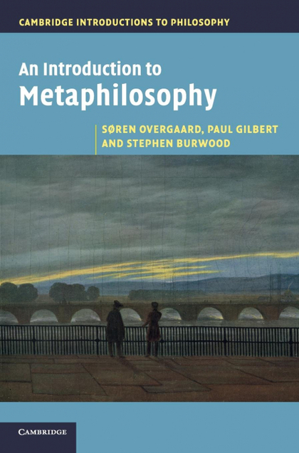 AN INTRODUCTION TO METAPHILOSOPHY