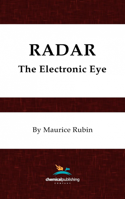 RADAR, THE ELECTRONIC EYE