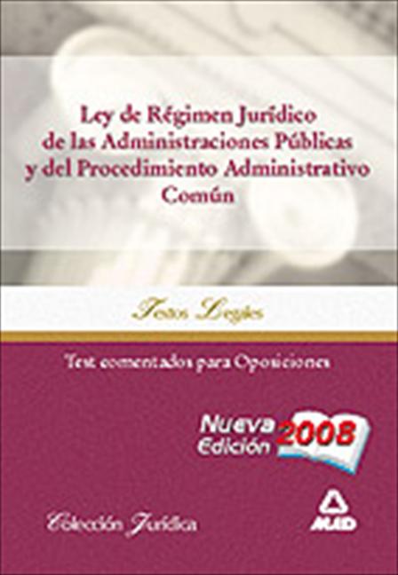LEY DE RÉGIMEN JURÍDICO DE LAS ADMINISTRACIONES PÚBLICAS Y PROCEDIMIENTO ADMINIS