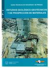 ESTUDIOS GEOLÓGICO-GEOTÉCNICOS Y DE PROSPECCIÓN DE MATERIALES