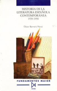 HIST LITERATURA ESPAÑOLA CONTEMPORANEA 1939-1990