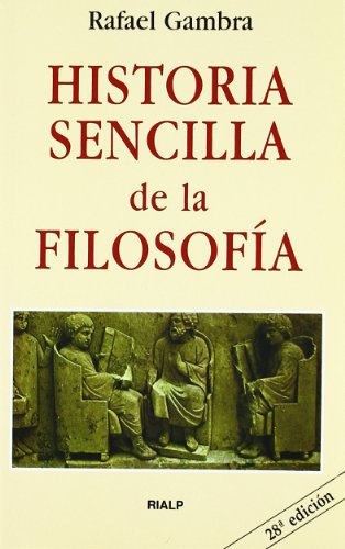 HISTORIA SENCILLA DE LA FILOSOFÍA