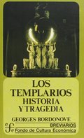 LOS TEMPLARIOS : HISTORIA Y TRAGEDIA