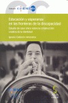 EDUCACIÓN Y ESPERANZA EN LAS FRONTERAS DE LA DISCAPACIDAD