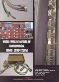 PROBLEMAS DE MEDIOS DE TRANSMISIÓN I (2004-2005)
