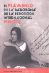 EL FLAMENCO EN LA BARCELONA DE LA EXPOSICIÓN INTERNACIONAL 1929-1930