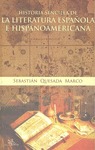 HISTORIA SENCILLA DE LA LITERATURA ESPAÑOLA E HISPANOAMERICANA