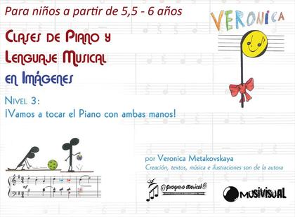 CLASES DE PIANO Y LENGUAJE MUSICAL EN IMÁGENES III. PARA NIÑOS DE 5 A 6 AÑOS