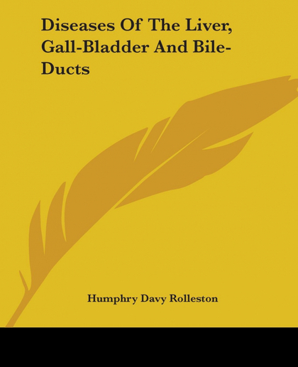 DISEASES OF THE LIVER, GALL-BLADDER AND BILE-DUCTS