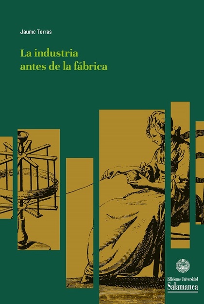 LA INDUSTRIA ANTES DE LA FÁBRICA.