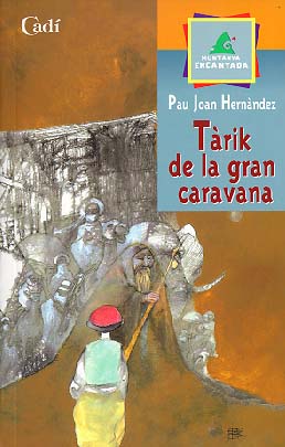 TÀRIK DE LA GRAN CARAVANA