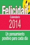 CALENDARIO DE LA FELICIDAD 2014
