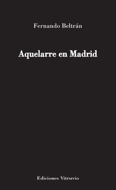 AQUELARRE EN MADRID