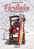 VERDIALES : PATRIMONIO MUSICAL DEL CAMPO MALAGUEÑO. COSAS, COPLAS Y SENTIRES