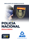 ESCALA BÁSICA DE POLICÍA NACIONAL. SIMULACROS DE EXAMEN DE INGLÉS