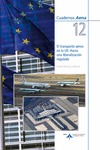 EL TRANSPORTE AÉREO EN LA UE: HACIA UNA LIBERALIZACIÓN REGULADA (EBOOK)