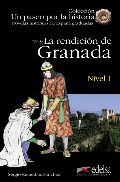 NHG 1 - LA RENDICIÓN DE GRANADA + CD AUDIO