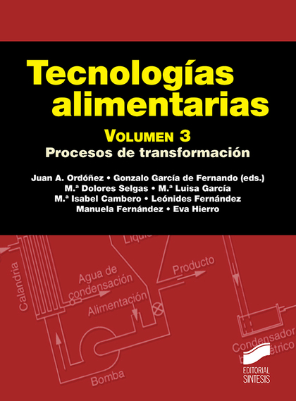 TECNOLOGÍAS ALIMENATARIAS. VOLUMEN 3.