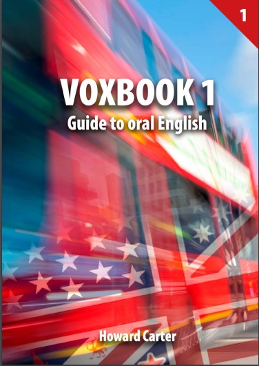 VOXBOOK 1. GUIDE TO ORAL ENGLISH