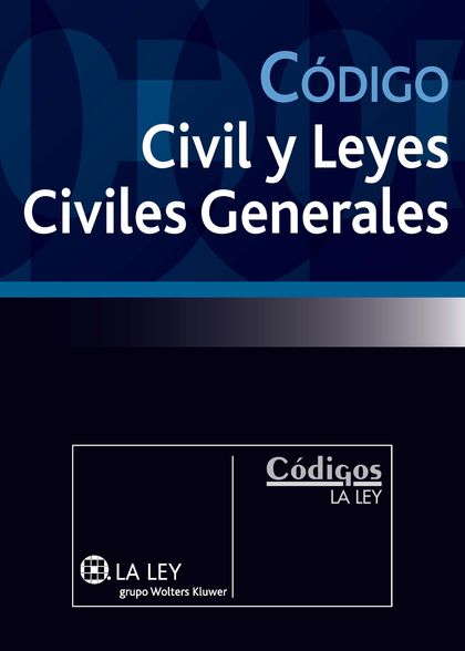 CÓDIGO CIVIL Y LEYES CIVILES GENERALES 2013