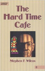 HARD TIME CAFE, THE