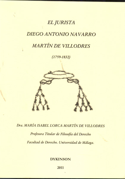 EL JURISTA DIEGO ANTONIO NAVARRO MARTÍN DE VILLODRES. 1759-1832