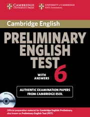 CAMBRIDGE PRELIMINARY ENGLISH TEST 6 SF ST PK WITH ANSWERS