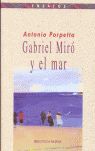 GABRIEL MIRÓ Y EL MAR