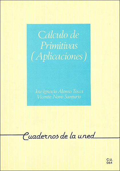 CÁLCULO DE PRIMITIVAS (APLICACIONES)