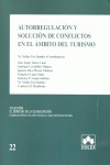 AUTORREGULACIÓN Y SOLUCIÓN DE CONFLICTOS EN EL ÁMBITO DEL TURISMO