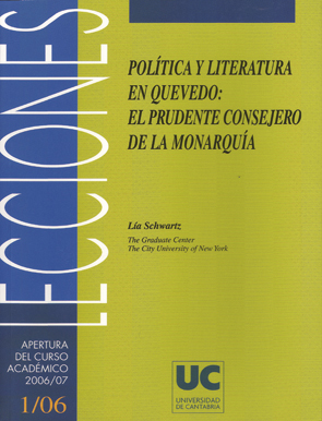 POLÍTICA Y LITERATURA EN QUEVEDO: EL PRUDENTE CONSEJERO DE LA MONARQUÍA