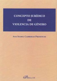 CONCEPTO JURÍDICO DE VIOLENCIA DE GÉNERO