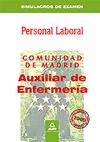 AUXILIARES DE ENFERMERÍA, GRUPO IV, PERSONAL LABORAL, COMUNIDAD DE MADRID. SIMULACROS DE EXAMEN