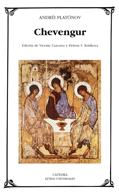CHEVENGUR. EDICION DE VICENTE CAZCARRA Y HELENA S KRIUKOVA