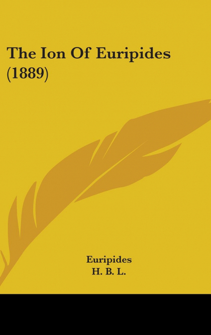 THE ION OF EURIPIDES (1889)