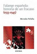 FALANGE ESPAÑOLA : HISTORIA DE UN FRACASO (1933-1945)
