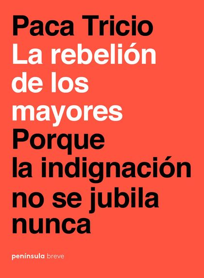 LA REBELIÓN DE LOS MAYORES