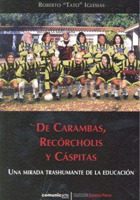 DE CARAMBAS RECORCHOLIS Y CASPITAS