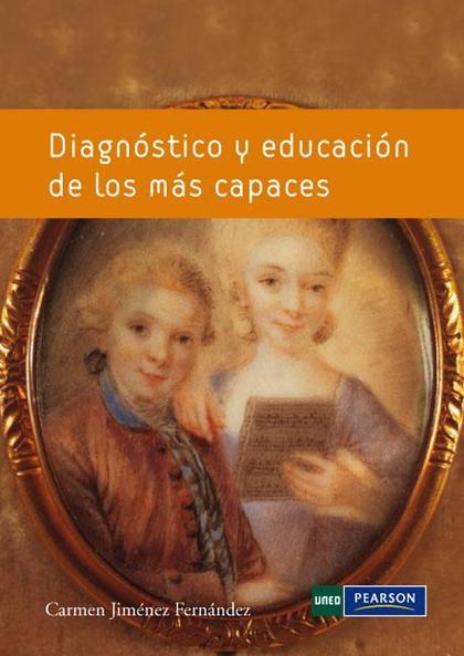 DIAGNÓSTICO Y EDUCACIÓN DE LOS MÁS CAPACES (E-BOOK)