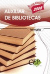 OPOSICIONES AUXILIAR DE BIBLIOTECAS. TEMARIO