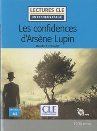 LES CONFIDENCIAS D'ARSÈNE LUPIN - NIVEAU 2;A2 - LIVRE + CD